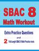 Книга SBAC 8 Math Workout : Extra Practice Questions and Two Full-Length Practice SBAC Math Tests