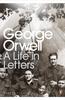 Книга George Orwell: A Life In Letters