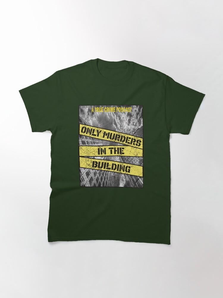 Only Murders In The Building (3) Classic T-Shirt
