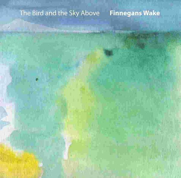 CD FINNEGANS WAKE - The Bird And The Sky Above FM0828 Fazzul Music 2010 Sweden Rock Used