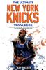 Книга The Ultimate New York Knicks Trivia Book : A Collection of Amazing Trivia Quizzes and Fun Facts for Die-Hard Knickerbocker Fans!
