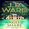 The Angels Share by J. R. Ward Paperback Book 9780349409931