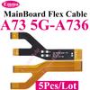 5 шт. Основной шлейф материнской платы для SamSung A15 A16 A24 A25 A26 A32 A34 A35 A36 A52 A53 A54 A55 A56 A72 A73 4G 5G