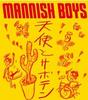 CD - Mannish Boys(saitoukazuyoshi×nakamu NCS867 Япония ОбиЯпонский Поп/Рок Б/У