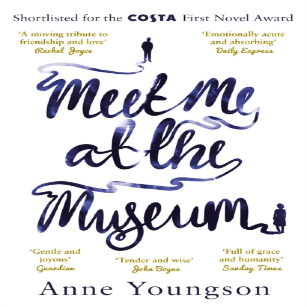 Meet Me at the Museum by Anne Youngson Paperback Book 9781784163464