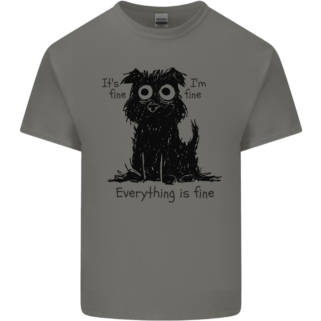 Dog Im Fine Everything is Fine Funny Dog Unisexs Light Cotton TShirt