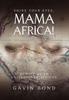Книга Shine Your Eyes, Mama Africa