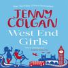 West End Girls by Jenny Colgan Paperback Book 9780751551075