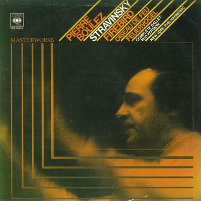 Виниловая пластинка ПЬЕР БУЛЕЗ, СТРАВИНСКИЙ, НЬЮ-ЙОРК - Жар-птица / Oiseau de Feu / Der Feue 76418 CBS MASTERWORKS 1975 Германия Классика Б/У