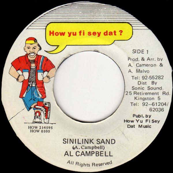 7-дюймовая пластинка AL CAMPBELL Sinilink Sand HOW0105 How Yu Fi Sey D 1996 Ямайка Регги Ска Даб Б/у