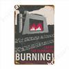 Keep The Furnaces Burning Poster Metal Plaque Customize Cinema Garage Club Bar Plaques Tin Sign Posters