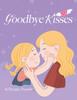 Книга Goodbye Kisses