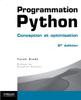 The Programmation Python : Conception Et Optimisation, 2e Edition Book