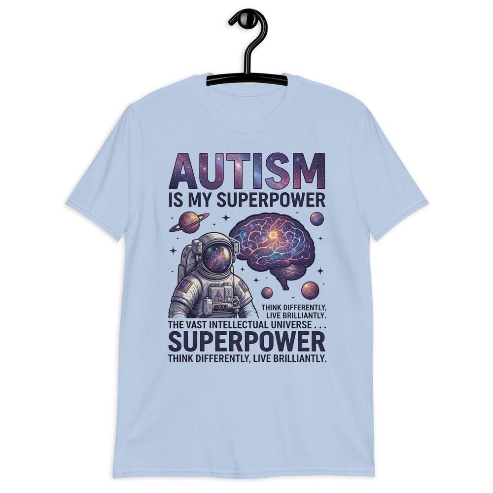 Autism Awareness Shirt Autism Is My Superpower Astronaut Neurodivergent Tee