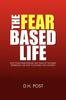 Книга The Fear Based Life
