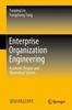 Книга Enterprise Organization Engineering : Academic Origins and Theoretical System