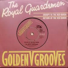 7inch Record ROYAL GUARDSMEN Snoopy Vs The Red Baron GOLD538 RCA UK Pop Used