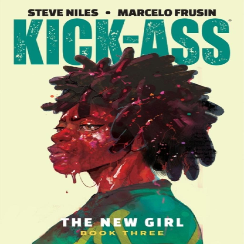 KickAss The New Girl Volume 3 by Steve Niles Paperback Book 9781534313491