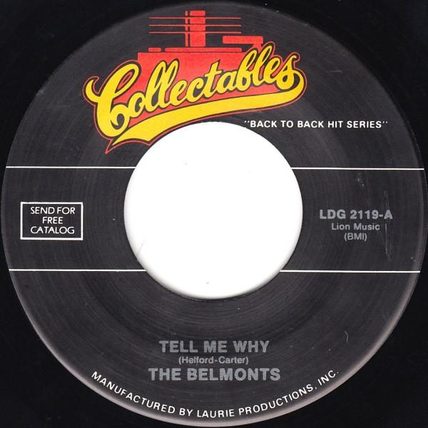 7-дюймовая пластинка BELMONTS - Tell Me Why / Come On Little Angel LDG2119 Коллекционная US Rock Б/у