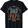 I Have Two Titles Dad And Papi I Rock Them Both - Papi T-Shirt