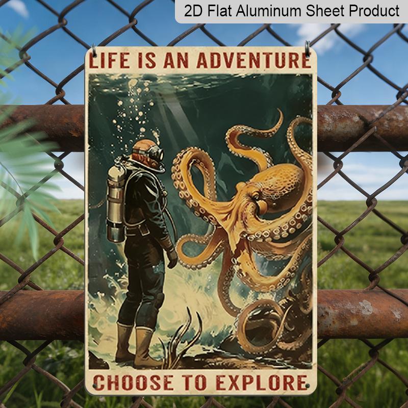 2D Flat, 1pc Octopus Vintage Aluminum Sign Life Is An Adventure Choose To Explore Diver Octopus Metal Sign for Home Living Room, Bedroom Office Hotel