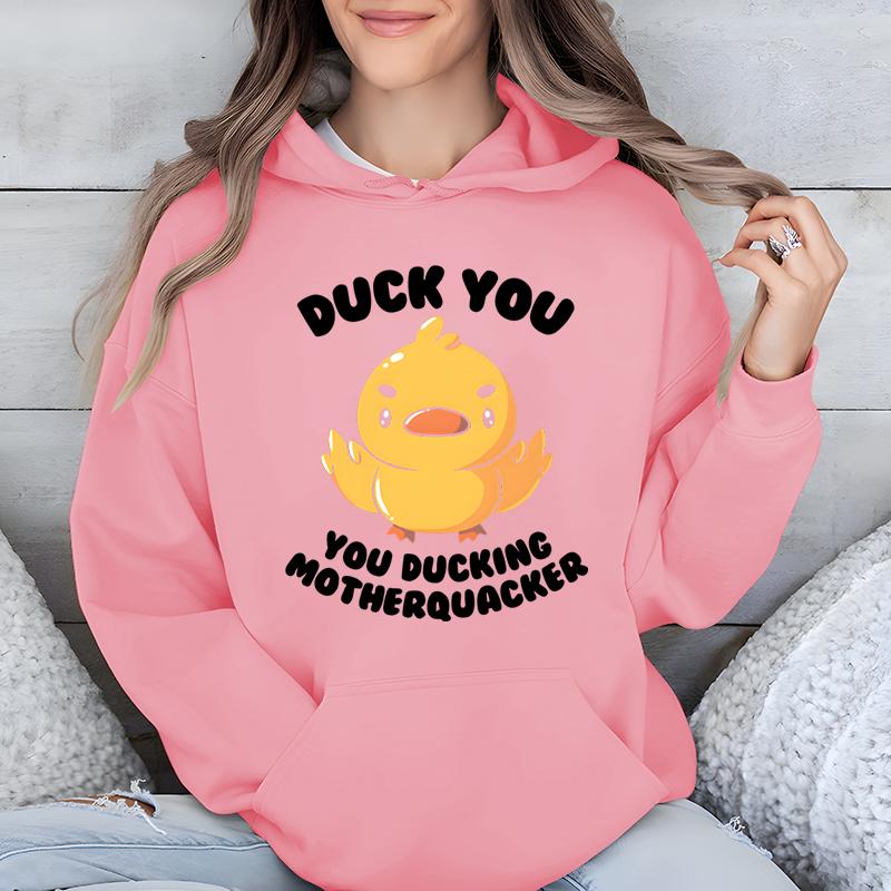 Duck You Смешной женский пуловер с капюшоном You Ducking Motherquacker Cartoon Classic Sweatshirt Милая утка Модные повседневные толстовки с капюшоном