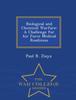 The Biological and Chemical Warfare : A Challenge for Air Force Medical Readiness - War College Series Book