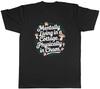 Mentally Living in a Cottage Physically in Chaos Mens T-Shirt Tee Gift Top
