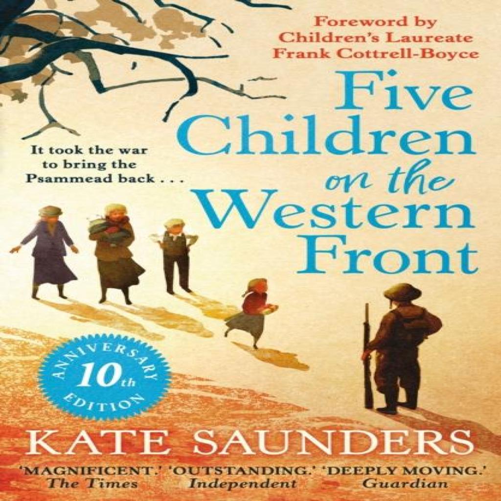 Five Children on the Western Front by Kate Saunders Paperback Book 9780571399789