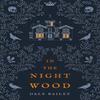 In the Night Wood by Dale Bailey Paperback Book 9780008329198