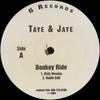 12-дюймовая пластинка TAYE & JAYE - Donkey Ride none G Records 2002 США Рэп и хип-хоп/R&B