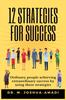 The 12 Strategies for Success Book