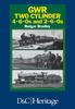 The Great Western Railway Two Cylinder 4-6-0's and 2-6-0'S Book