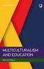 The Multiculturalism and Education, 3e Book