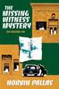 Книга The Missing Witness Mystery : A Ted Wilford Mystery