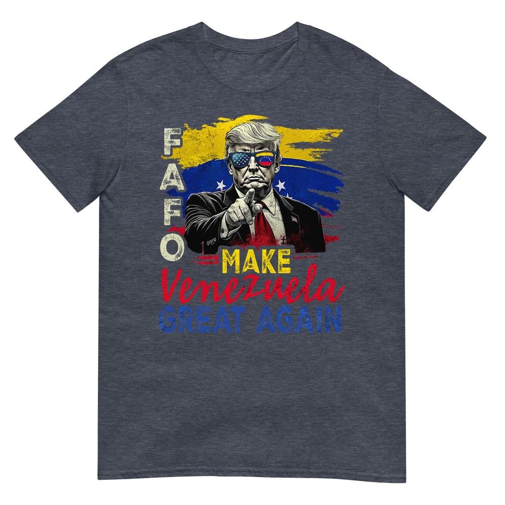 Funny Fafo Trump Venezuela Great Again Tshirt