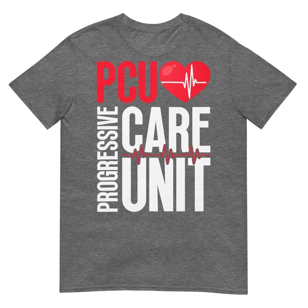 Pcu Progressive Care Unit Pcu Nurse Pcu Nursing TShirt