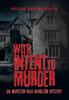 The With Intent To Murder : An Inspector Max Hamilton Mystery Book