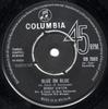 7inch Record BOBBY VINTON - Blue On Blue / Those Little Things DB7052 Columbia 1963 UK Pop Used