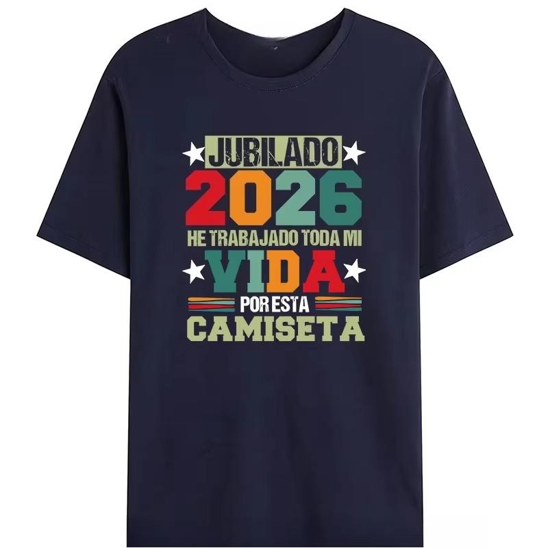 2026 new summer relaxing Spanish Retired 2026 Ive My Whole Life for This TShirt Vintage Papa Unisexs Cotton Tee New Summer