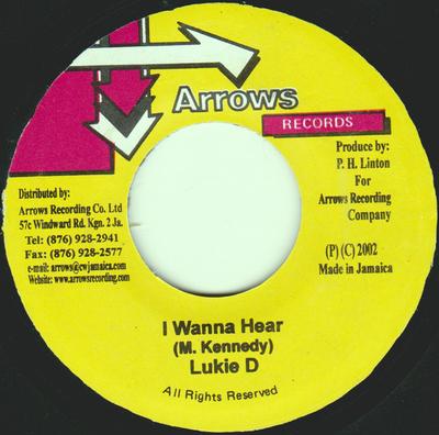 Пластинка 7 дюймов LUKIE D - I Wanna Hear NONE Arrows Records 2002 Ямайка Регги, Ска и Даб Б/у