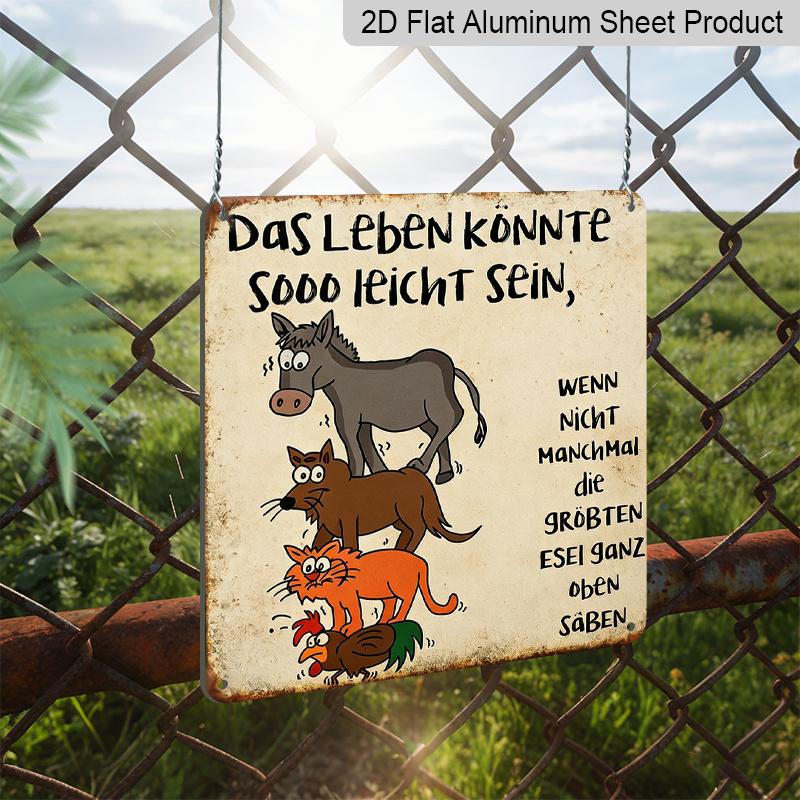 2D Flat, 1pc Retro Metal Aluminum Sign, Life Could Be So Easy If There Weren't So Many Donkeys Funny German Quote Sign, Vintage Aluminium Wall Art