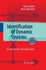 The Identification of Dynamic Systems : An Introduction with Applications Book