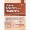 Human Anatomy And Physiology Practical Notebook For First Year Diploma In Pharmacy 2Ed (Pb 2022)