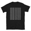 Defund The Police - Police Reform, Police Brutality, Black Lives Matter, ACAB T-Shirt