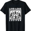Hail Satan Live Love Lucifer With Dancing Demons Original T-Shirt
