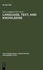 The Language, Text, and Knowledge : Mental Models of Expert Communication Book