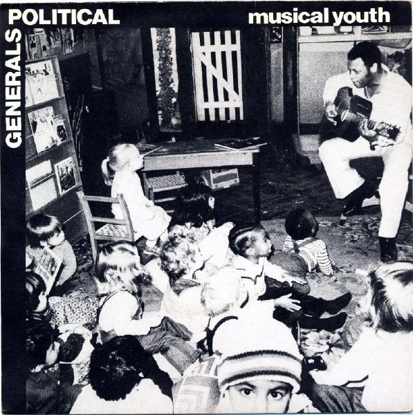 7-дюймовая пластинка MUSICAL YOUTH Политическая Генералы OTO6 021 Records 1981 Великобритания Регги Ска Даб Б/у