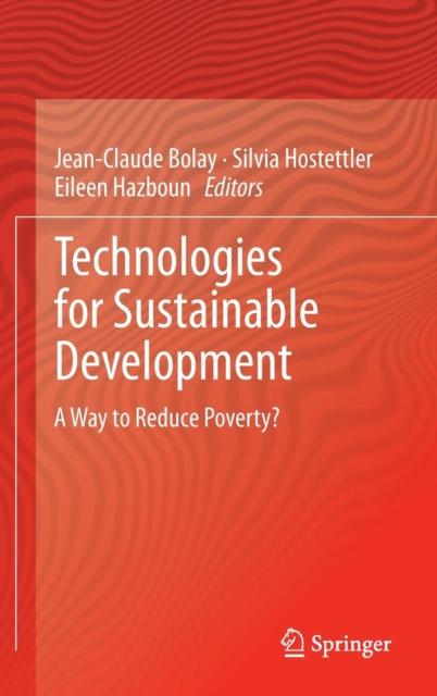 The Technologies for Sustainable Development : A Way To Reduce Poverty? Book