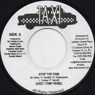 7-дюймовая пластинка ADEE / TONY REBEL - Stop The Pain NONE Taxi 2009 Ямайка Регги, Ска и Даб Б/У